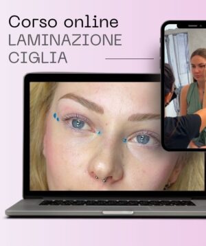 Corso Online Laminazione Ciglia
